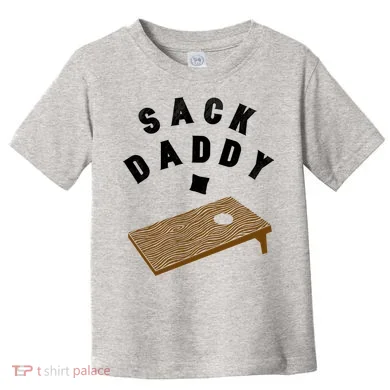 Cornhole: Sack Daddy Toddler T-Shirt