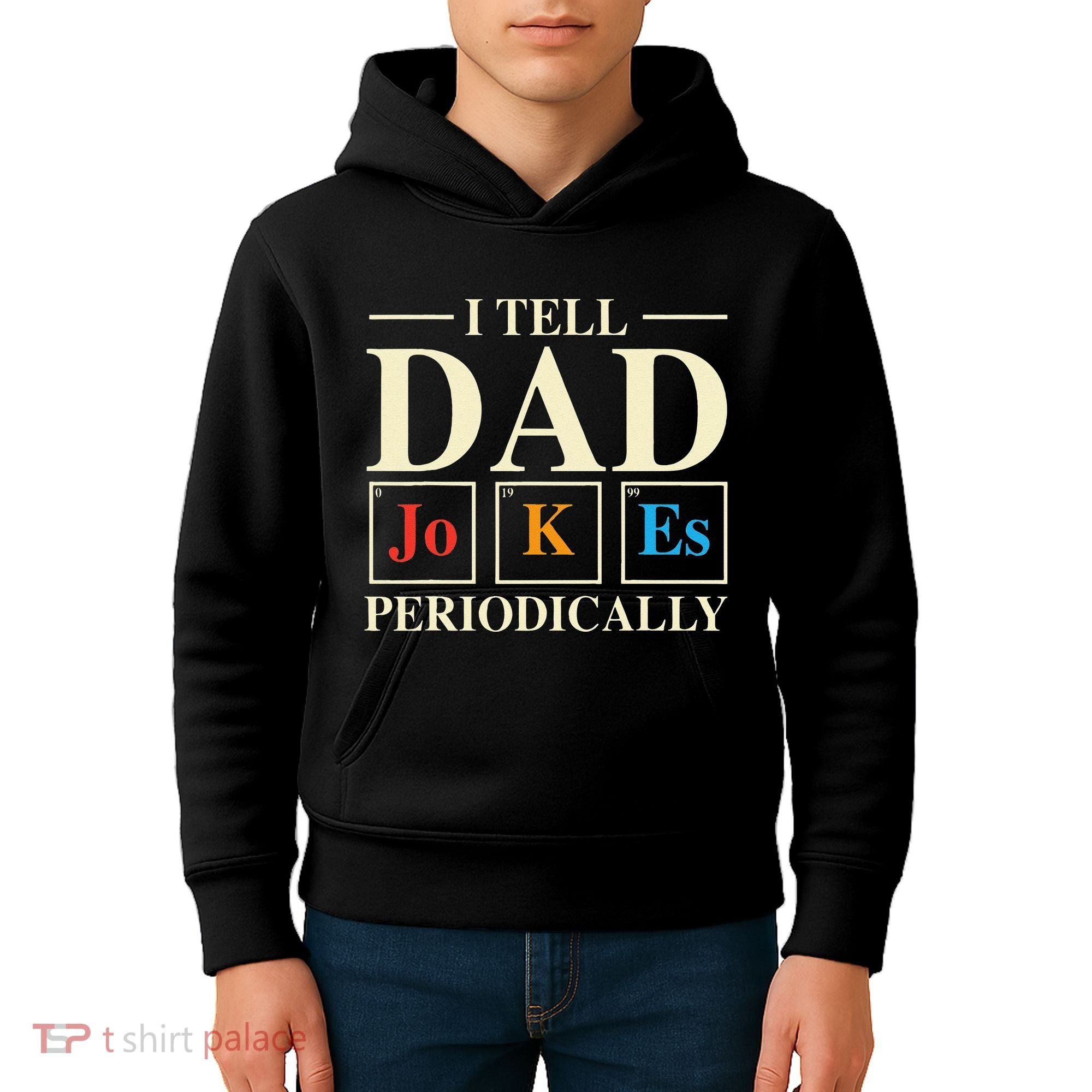 Cool Science Dad Joke I Tell Dad Jokes Periodically Kids Hoodie