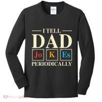Cool Science Dad Joke I Tell Dad Jokes Periodically Kids Long Sleeve Shirt thumb 0