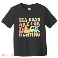 Cruising Sea Days Are For Duck Hunting Rubber Duck Cruise Toddler T-Shirt thumb 0