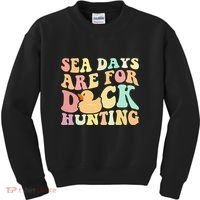 Cruising Sea Days Are For Duck Hunting Rubber Duck Cruise Kids Sweatshirt thumb 0