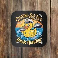 Cruising Sea Days Are For Duck Hunting Cool Cruise Trip Coaster thumb 0