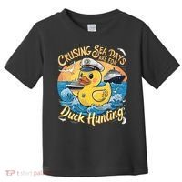 Cruising Sea Days Are For Duck Hunting Cool Cruise Trip Toddler T-Shirt thumb 0