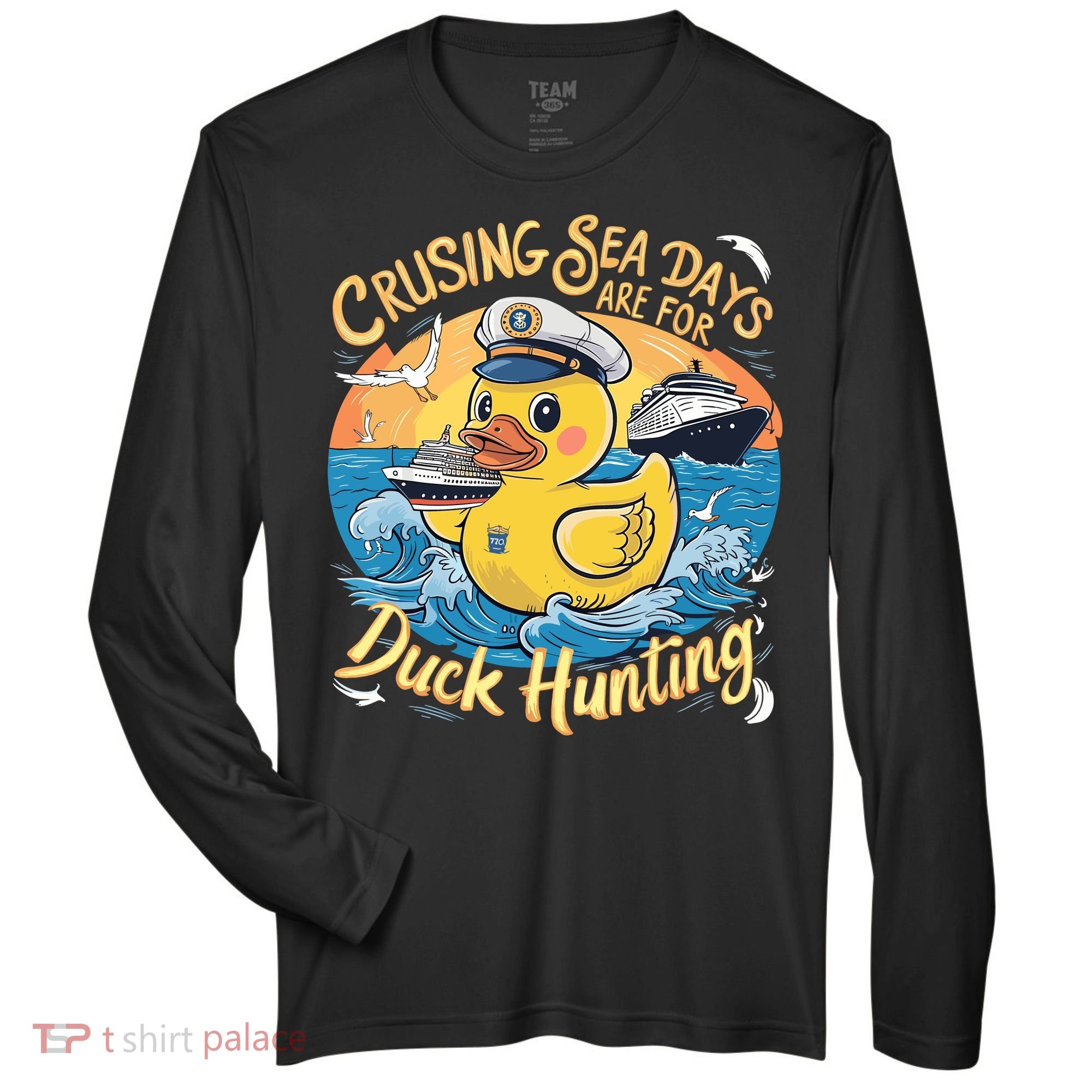 Cruising Sea Days Are For Duck Hunting Cool Cruise Trip Zone Performance Long-Sleeve T-Shirt