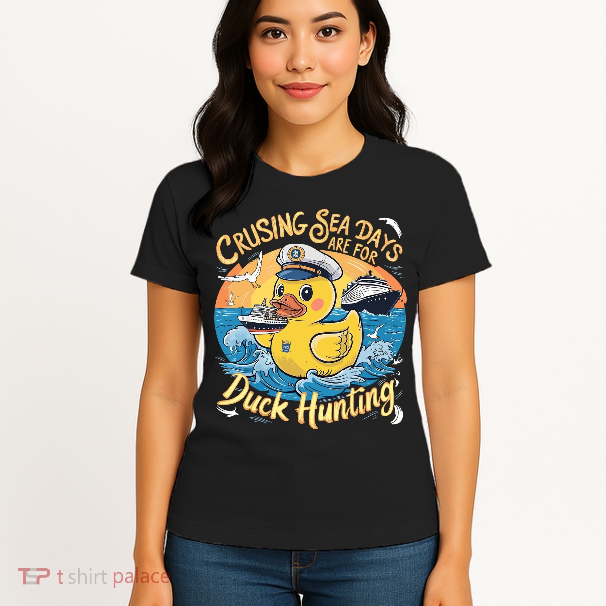 Cruising Sea Days Are For Duck Hunting Cool Cruise Trip Women's T-Shirt