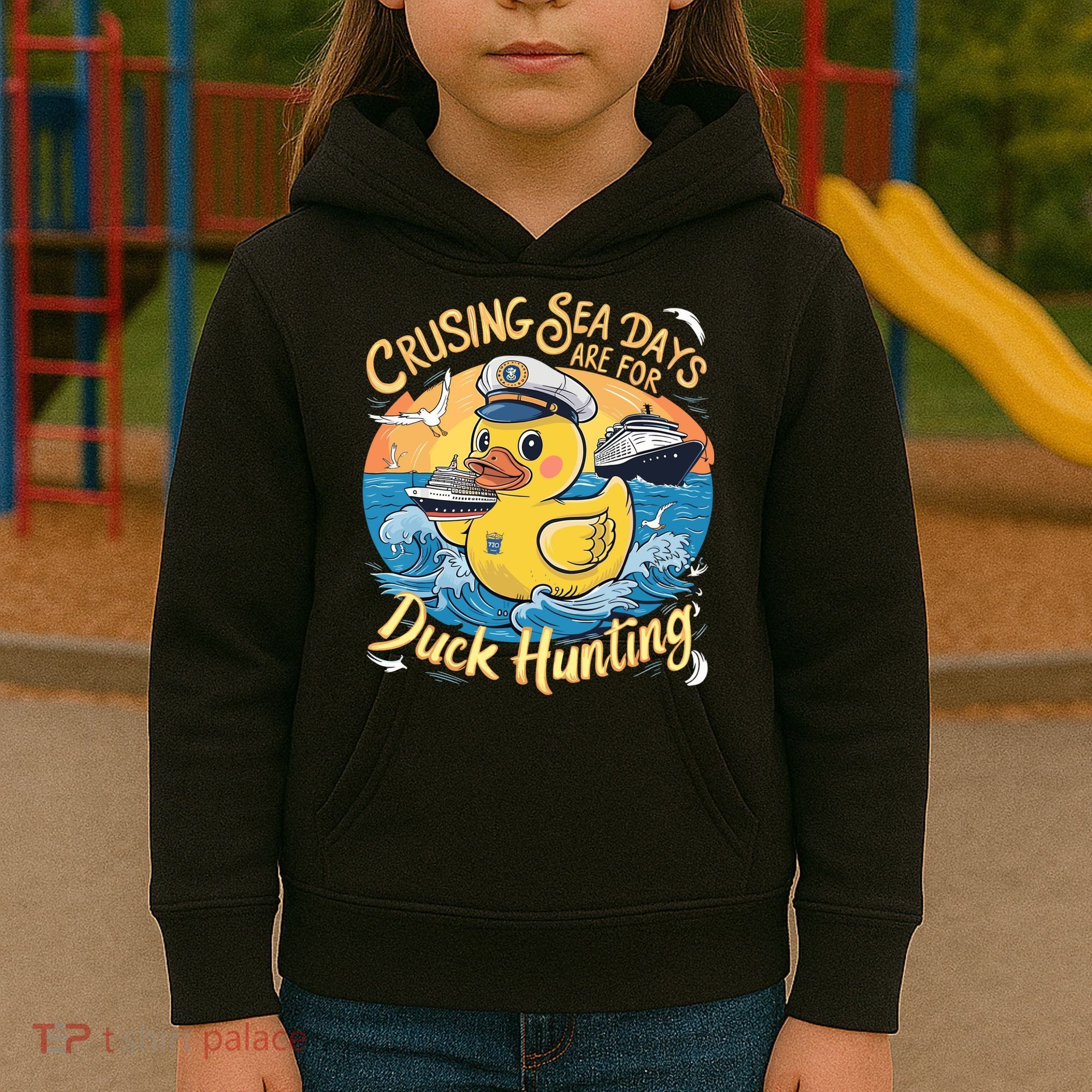 Cruising Sea Days Are For Duck Hunting Cool Cruise Trip Kids Hoodie