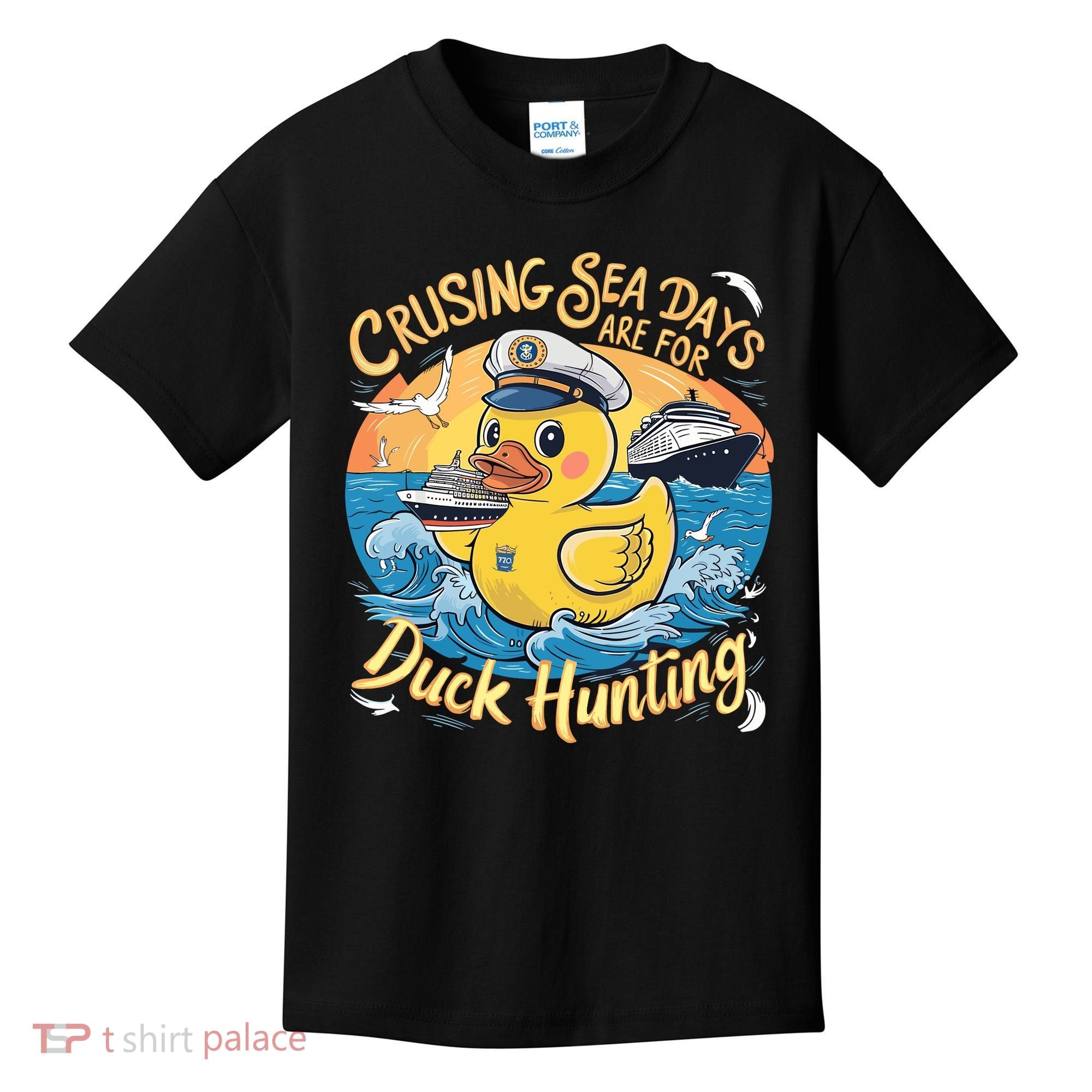 Cruising Sea Days Are For Duck Hunting Cool Cruise Trip Kids T-Shirt