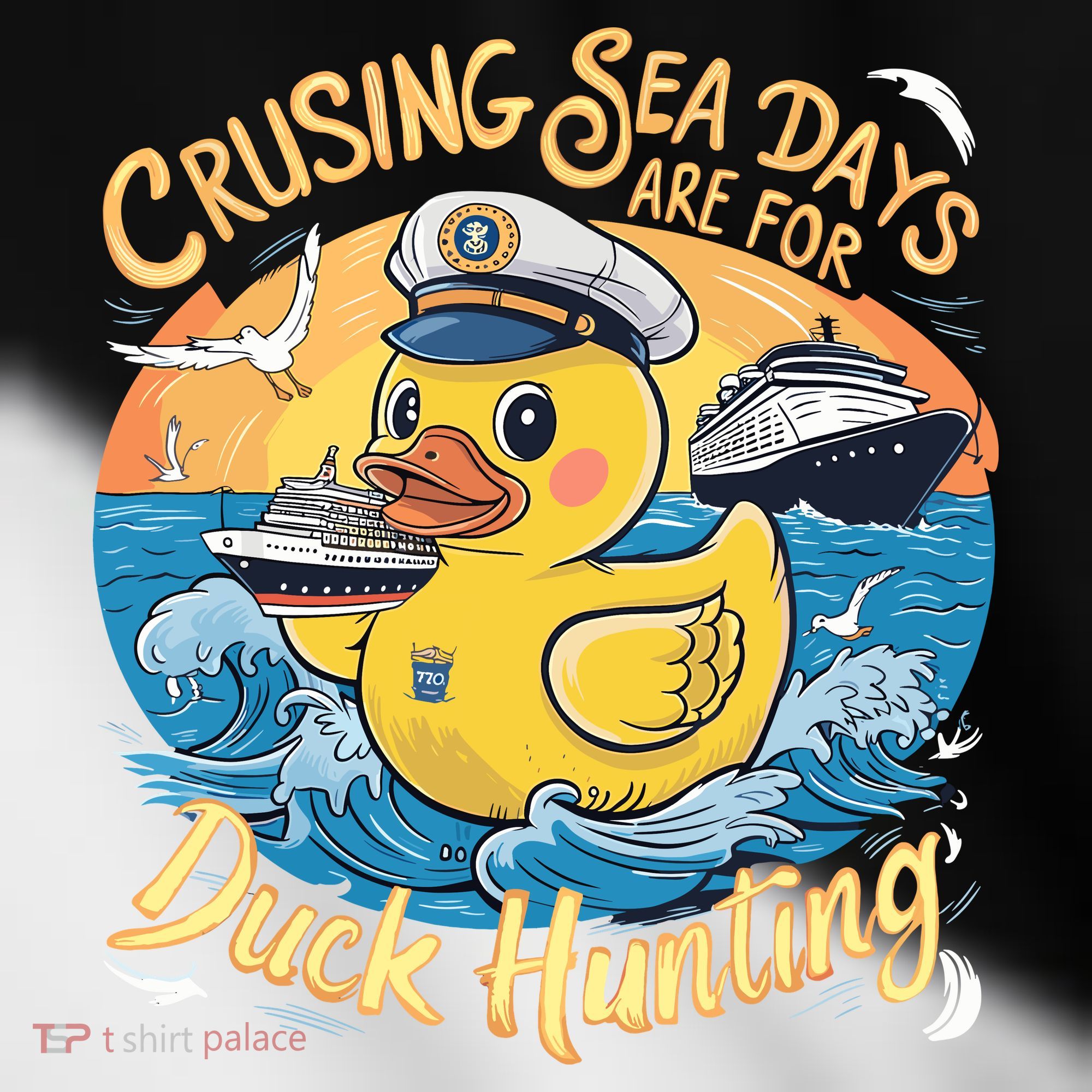 Cruising Sea Days Are For Duck Hunting Cool Cruise Trip Toddler Fine Jersey T-Shirt