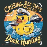 Cruising Sea Days Are For Duck Hunting Cool Cruise Trip Infant Baby Jersey Bodysuit thumb 2
