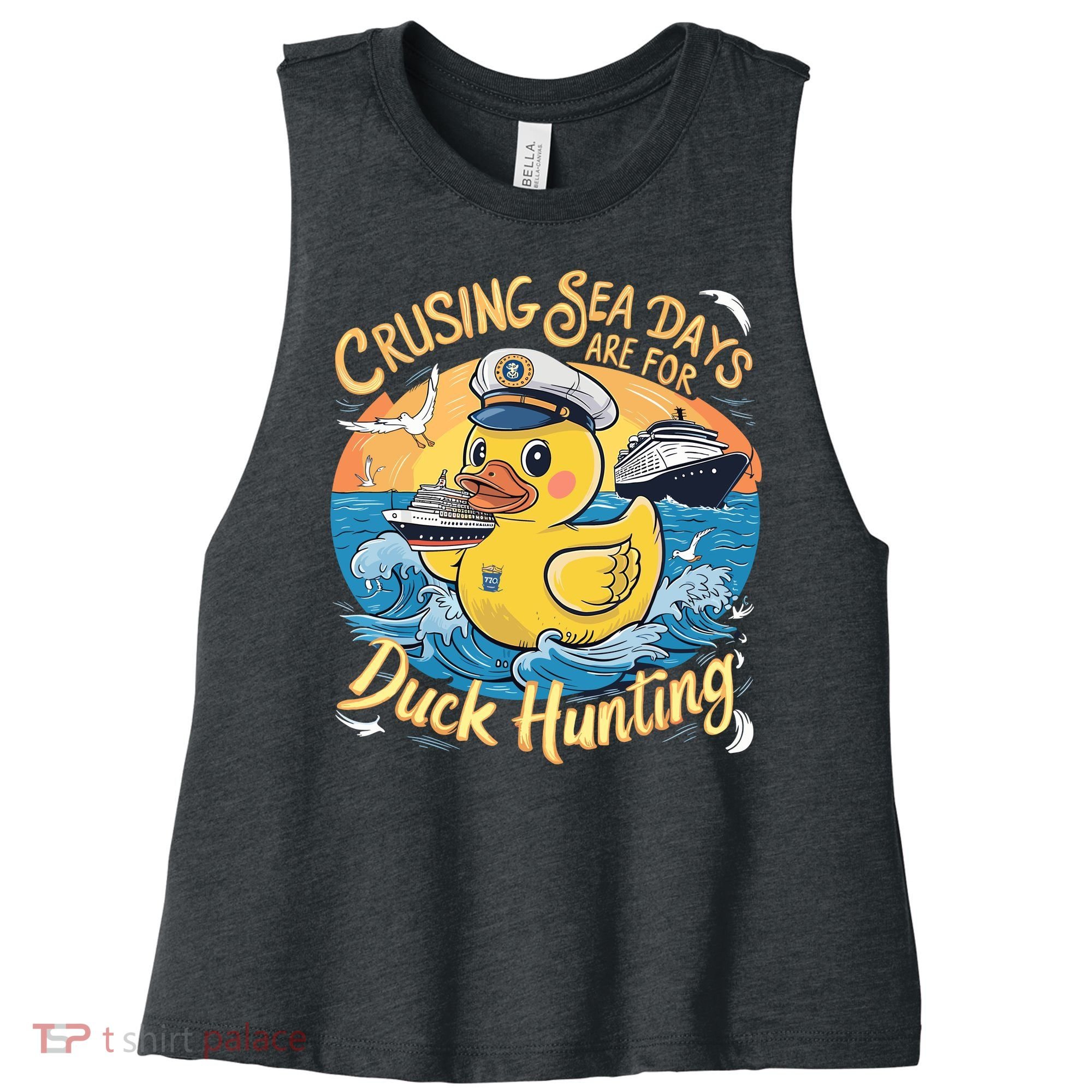 Cruising Sea Days Are For Duck Hunting Cool Cruise Trip Women's Racerback Cropped Tank