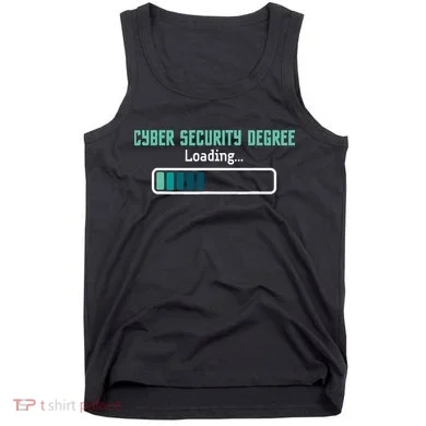 Cyber Security Degree Loading Computer Programmer Hacker Tank Top