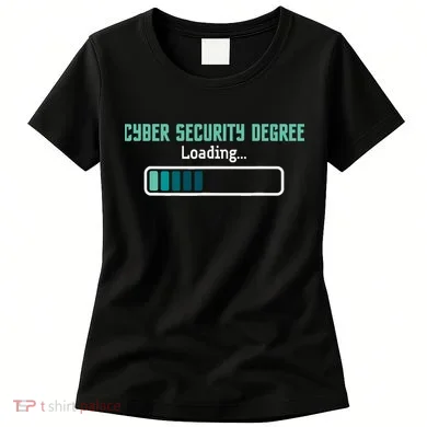 Cyber Security Degree Loading Computer Programmer Hacker Women's T-Shirt