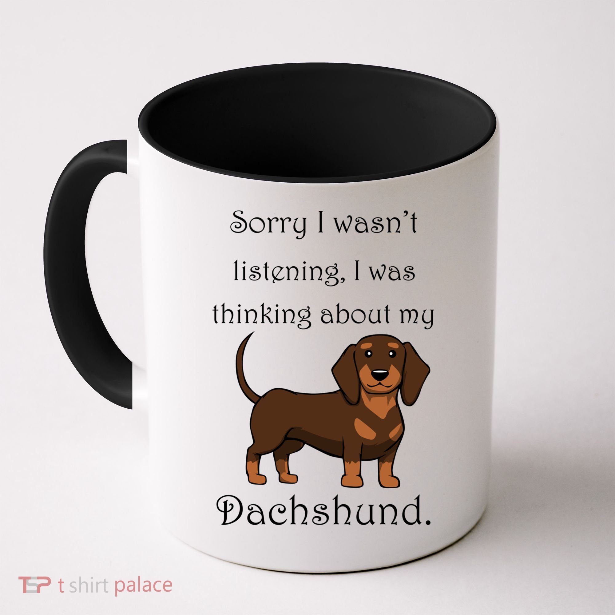 Cute Saying Dachshund Wiener Dog Gift Coffee Mug