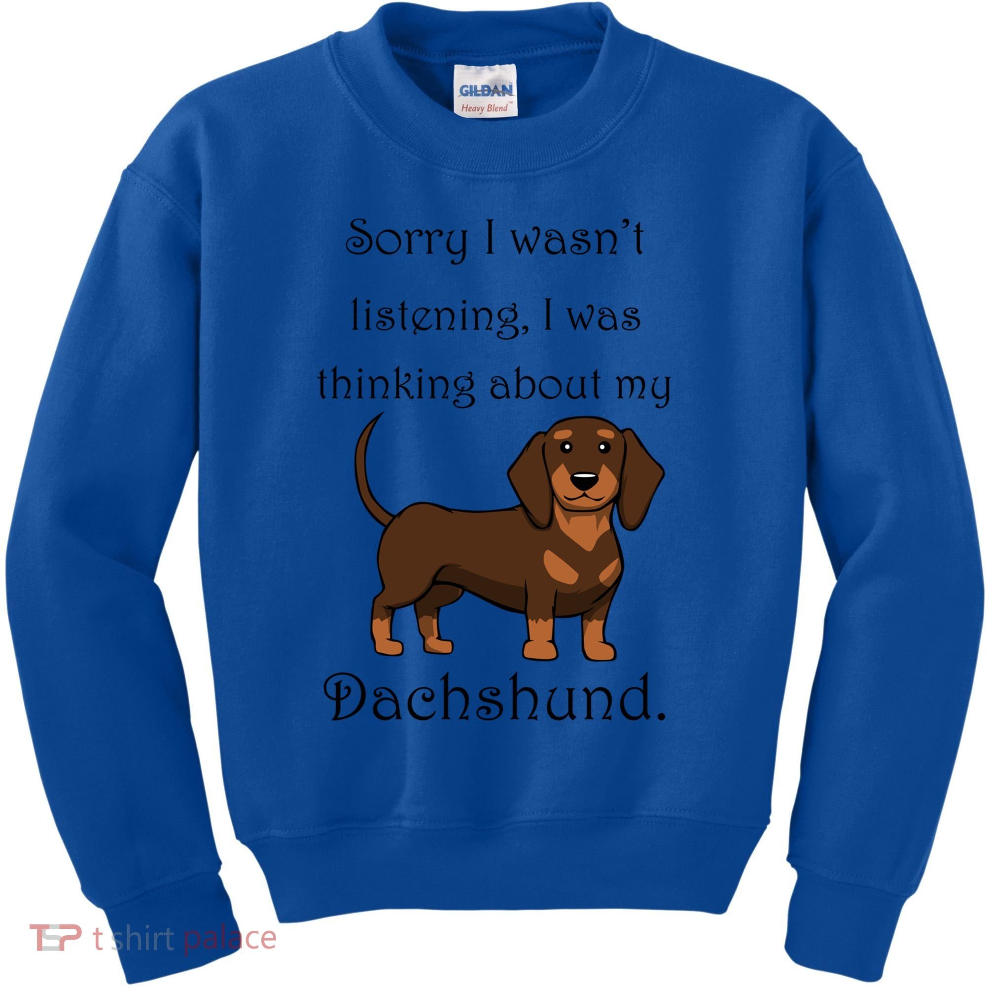 Cute Saying Dachshund Wiener Dog Gift Kids Sweatshirt