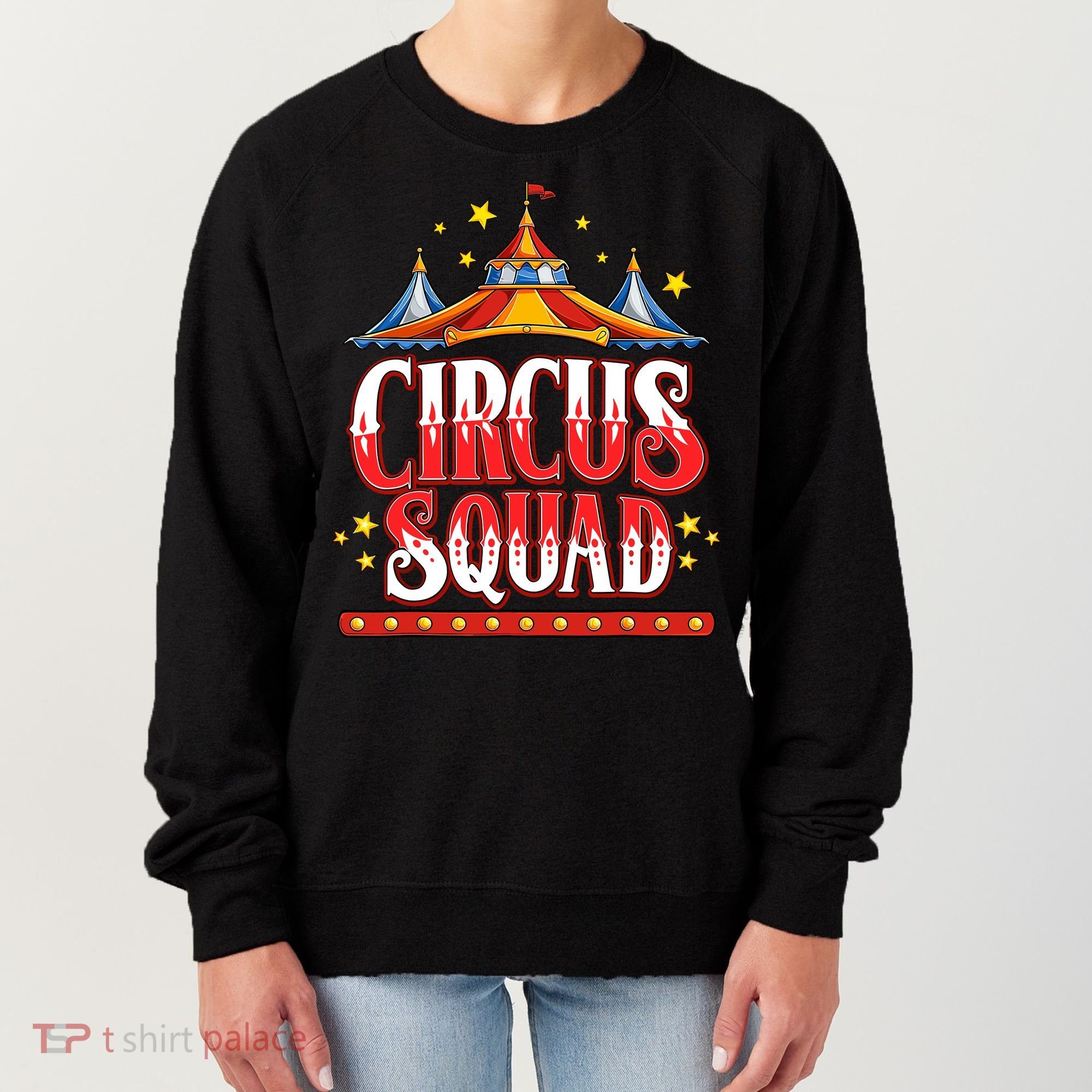 Circus Squad Event Carnival Staff Birthday Party Theme Show Women's Sweatshirt