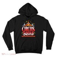 Circus Squad Event Carnival Staff Birthday Party Theme Show Tall Hoodie thumb 0