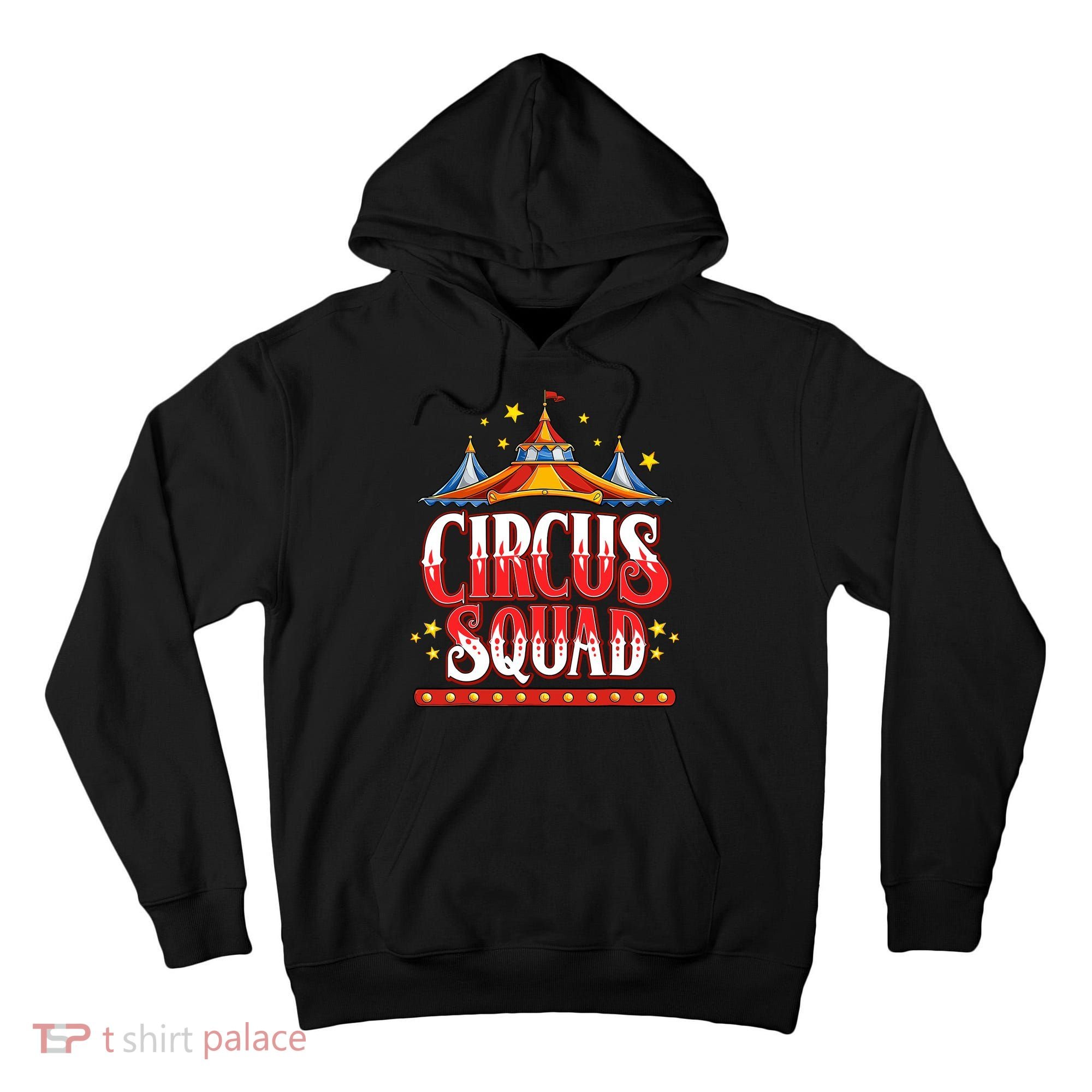 Circus Squad Event Carnival Staff Birthday Party Theme Show Tall Hoodie