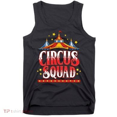 Circus Squad Event Carnival Staff Birthday Party Theme Show Tank Top