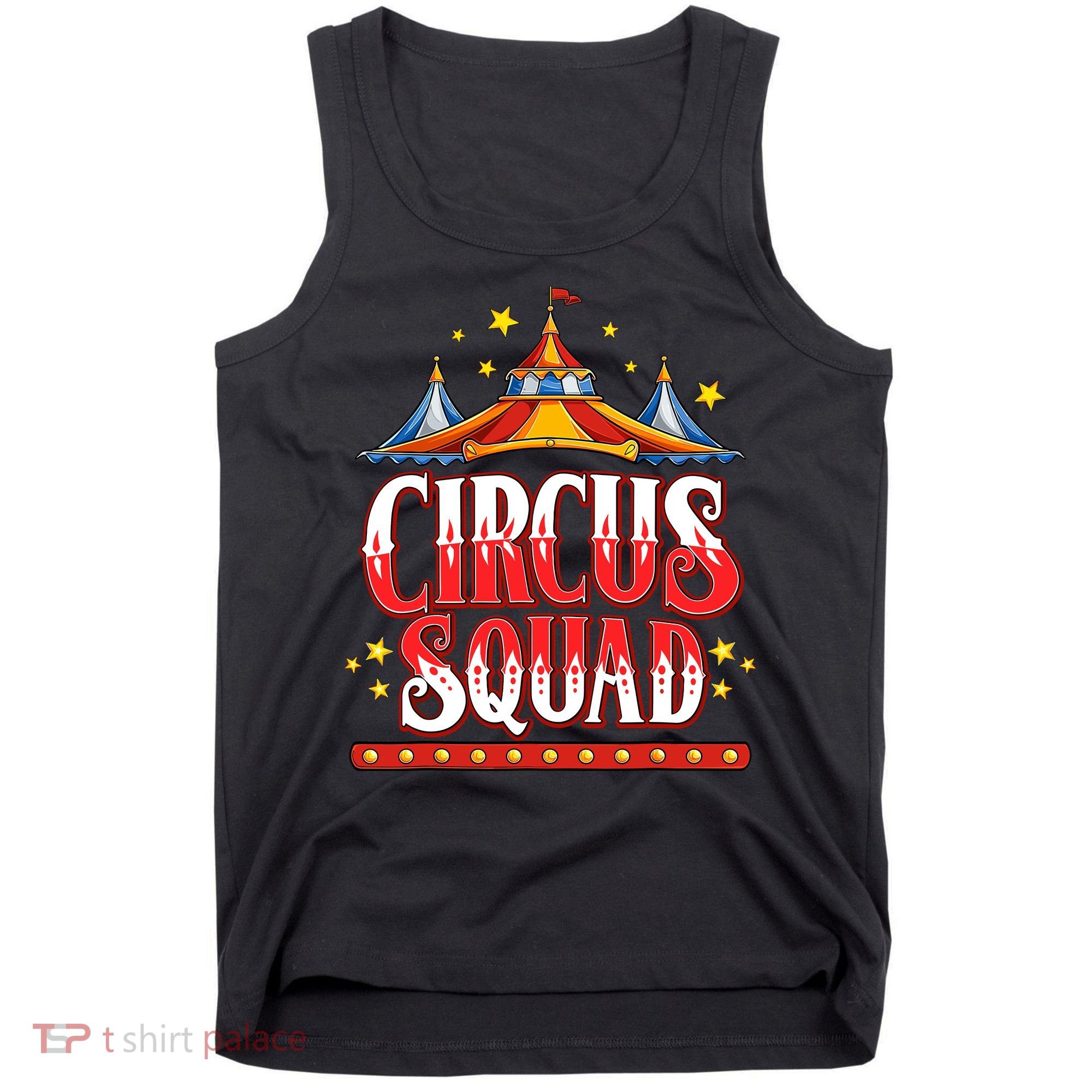 Circus Squad Event Carnival Staff Birthday Party Theme Show Tank Top