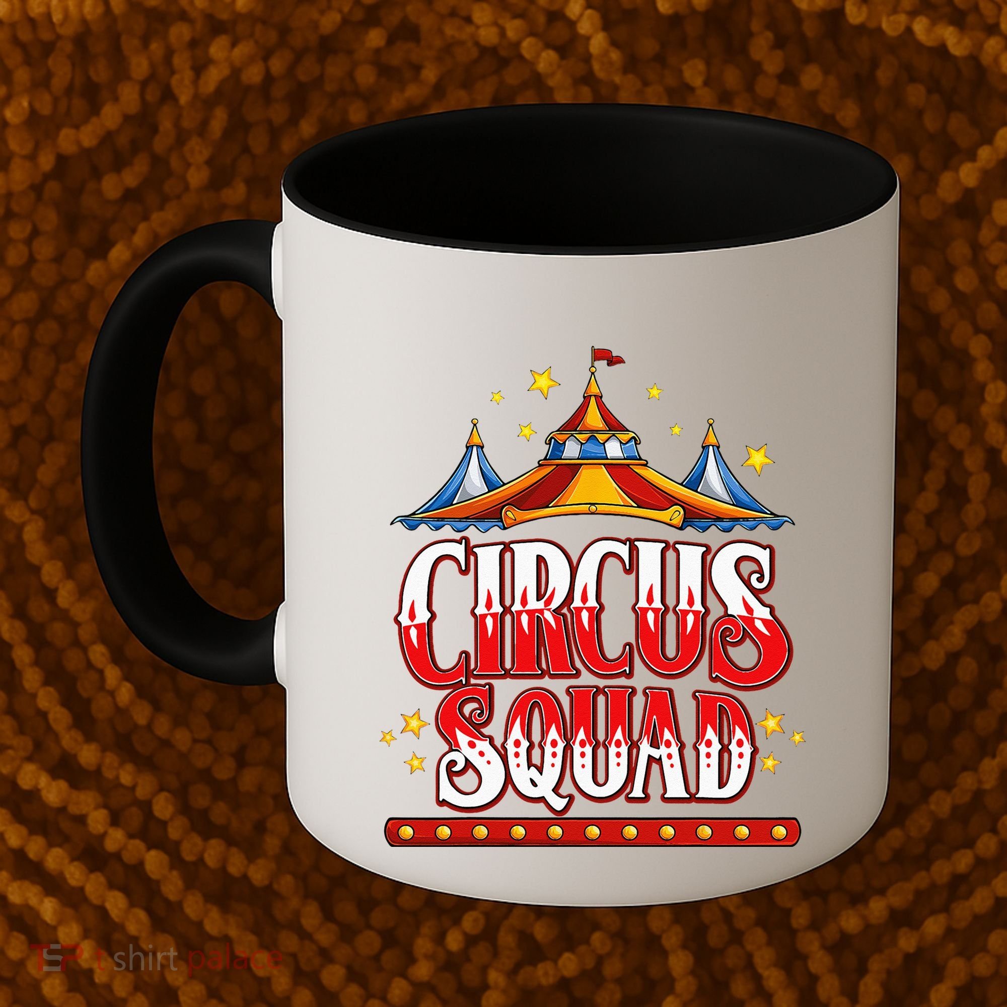 Circus Squad Event Carnival Staff Birthday Party Theme Show Coffee Mug