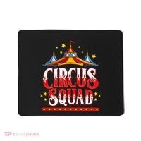Circus Squad Event Carnival Staff Birthday Party Theme Show Mousepad thumb 0