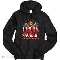 Circus Squad Event Carnival Staff Birthday Party Theme Show Tie Dye Hoodie thumb 0