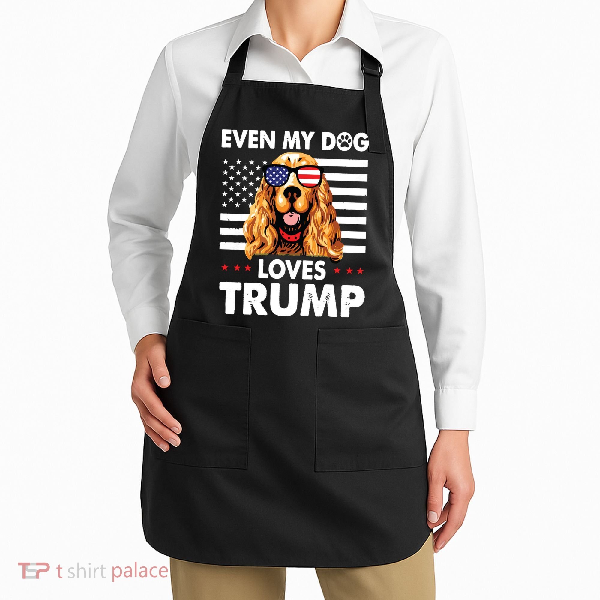 Cocker Spaniel Even My Dog Loves Trump Funny Apron