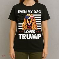 Cocker Spaniel Even My Dog Loves Trump Funny T-Shirt thumb 4