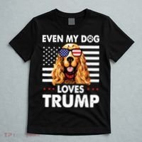 Cocker Spaniel Even My Dog Loves Trump Funny T-Shirt thumb 5