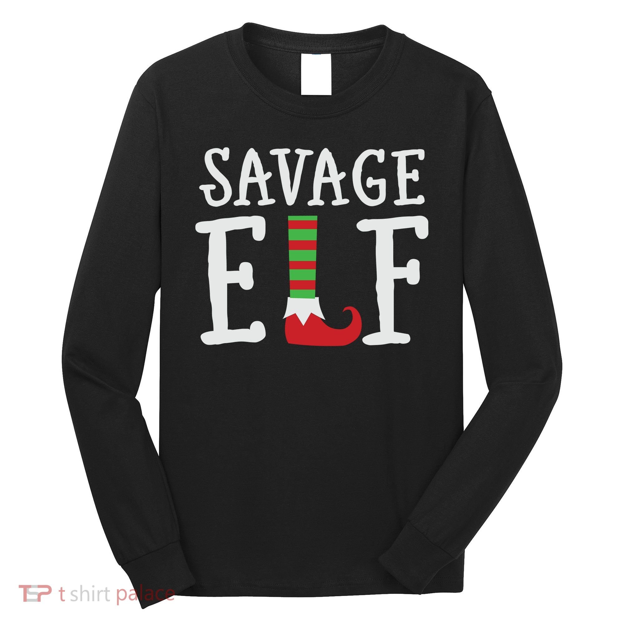 Christmas Savage ELF Xmas Long Sleeve Shirt