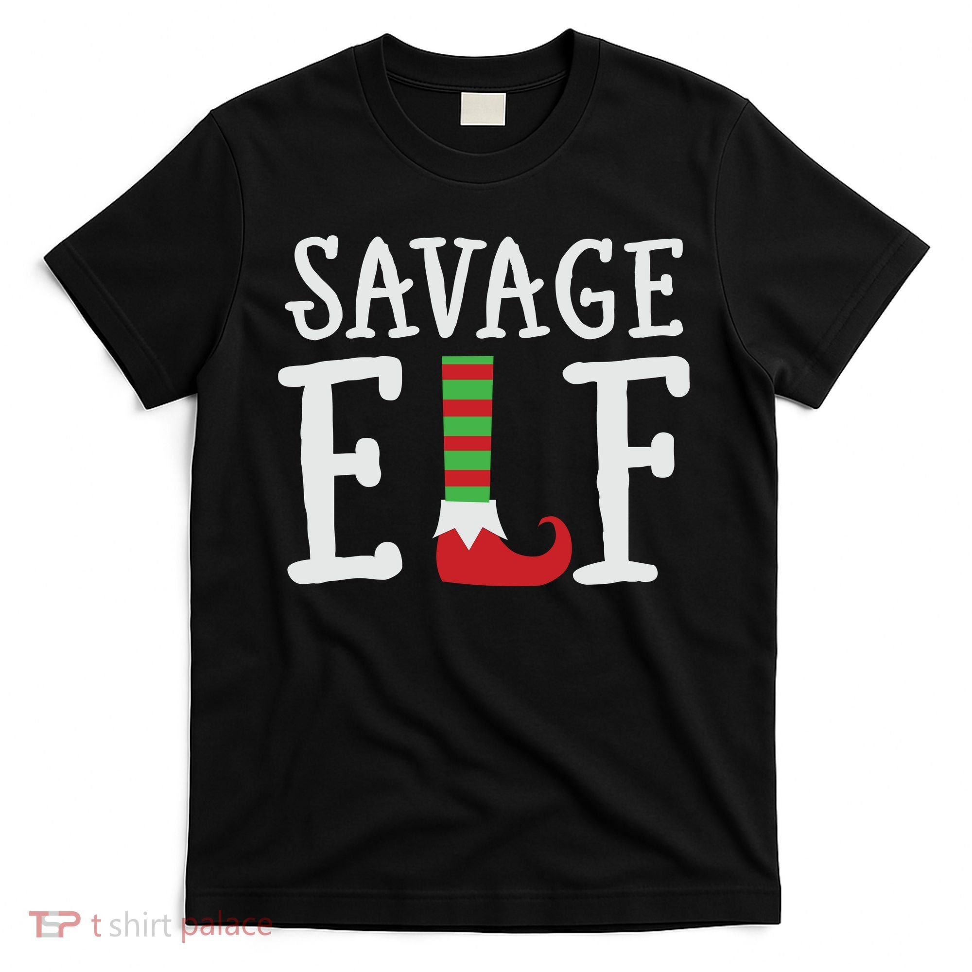 Christmas Savage ELF Xmas T-Shirt
