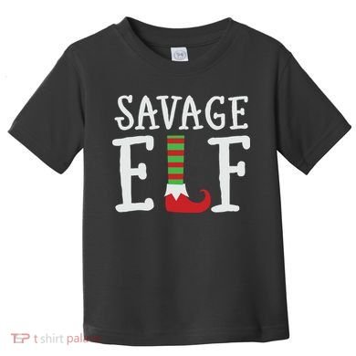 Christmas Savage ELF Xmas Toddler T-Shirt
