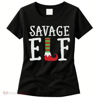 Christmas Savage ELF Xmas Women's T-Shirt
