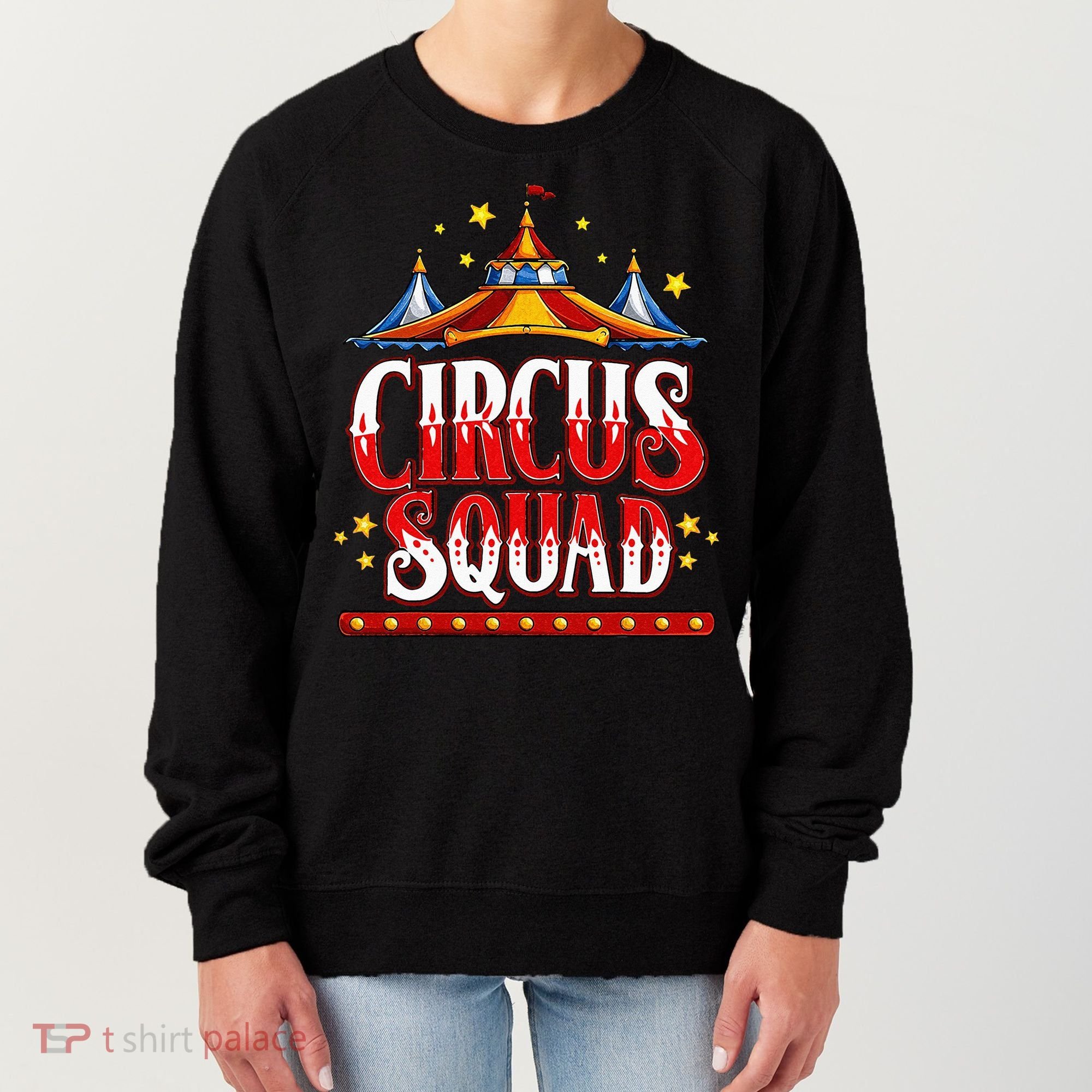 Circus Squad Event Carnival Staff Birthday Party Theme Show Women's Sweatshirt