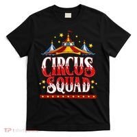 Circus Squad Event Carnival Staff Birthday Party Theme Show T-Shirt thumb 0