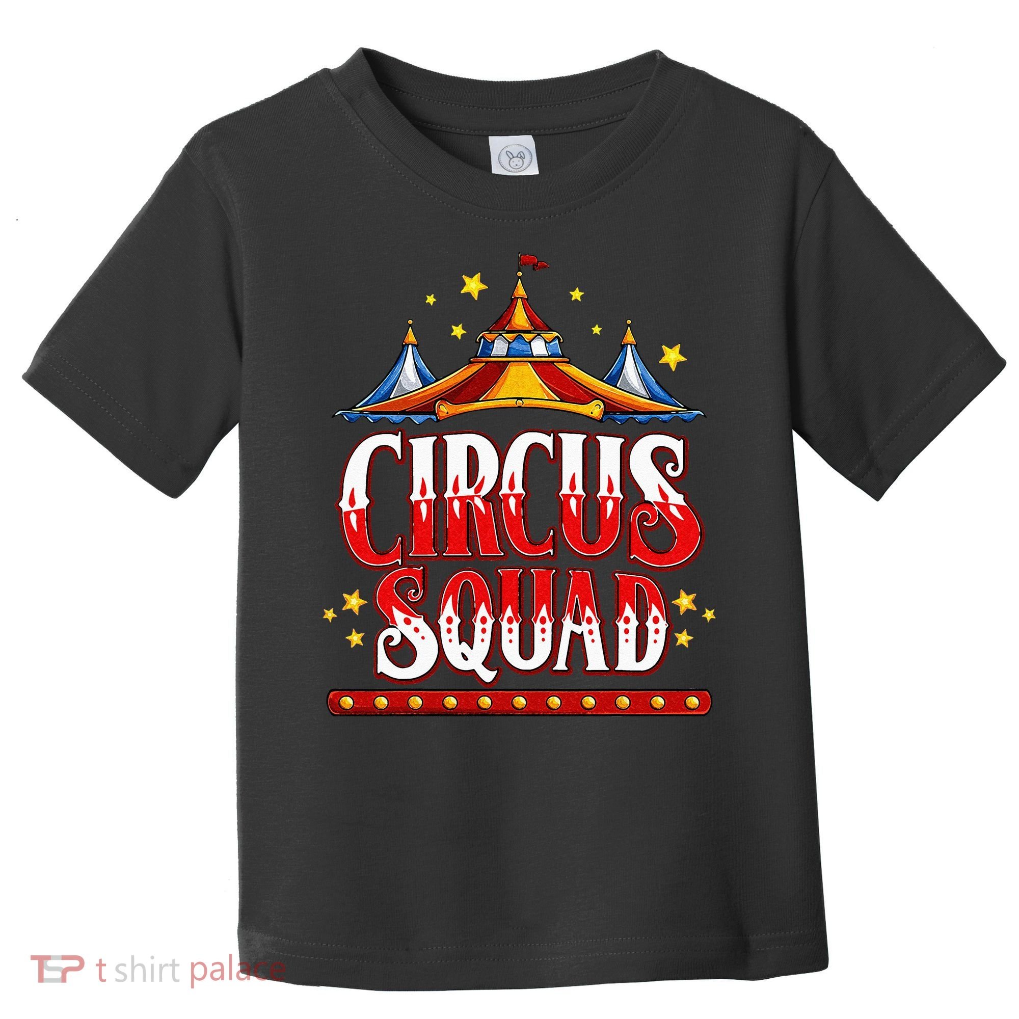 Circus Squad Event Carnival Staff Birthday Party Theme Show Toddler T-Shirt