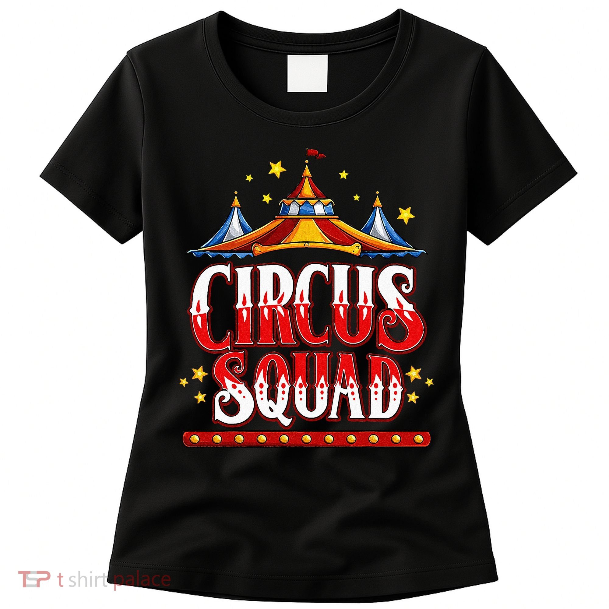 Circus Squad Event Carnival Staff Birthday Party Theme Show Women's T-Shirt