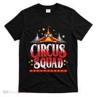 Circus Squad Event Carnival Staff Birthday Party Theme Show T-Shirt thumb 0