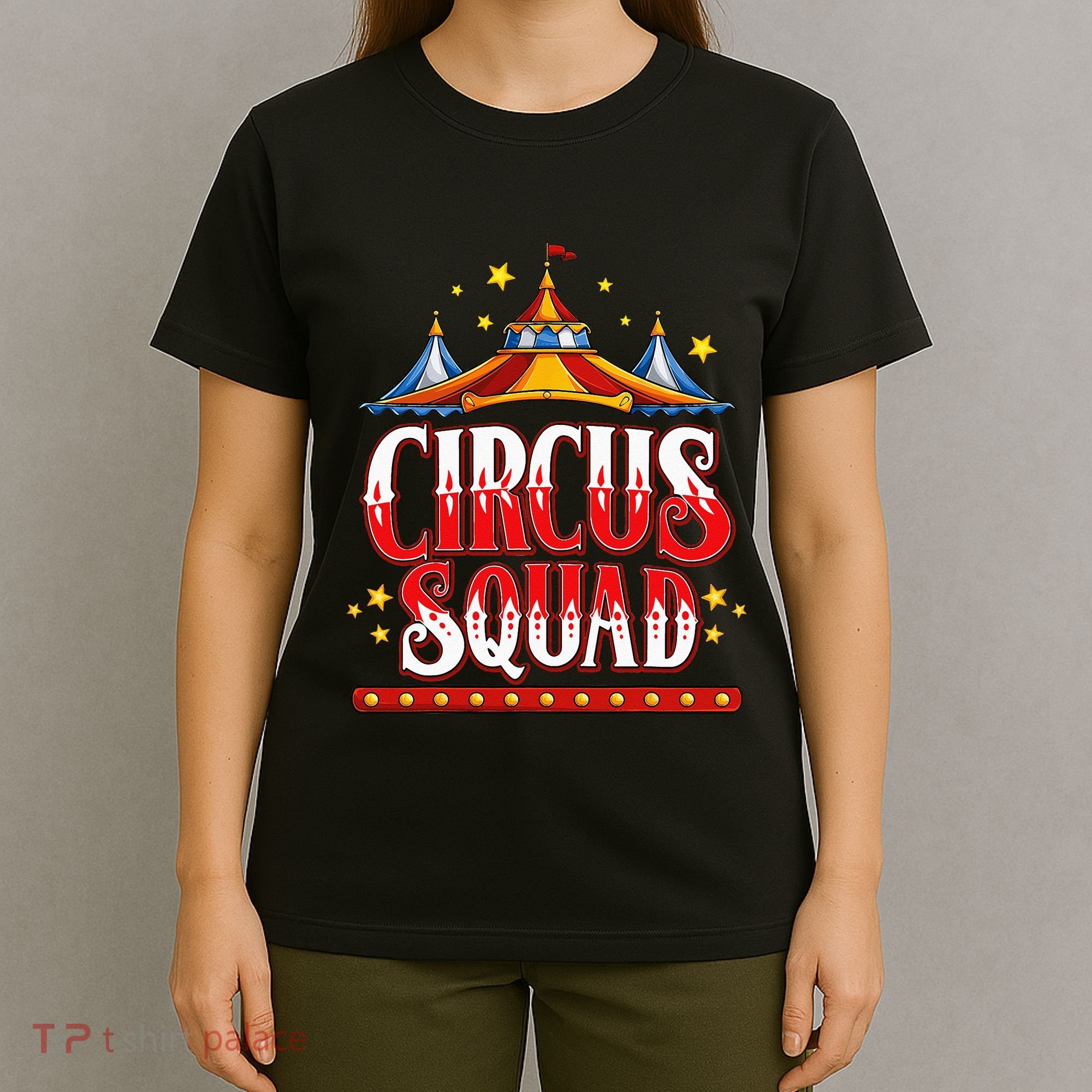 Circus Squad Event Carnival Staff Birthday Party Theme Show T-Shirt