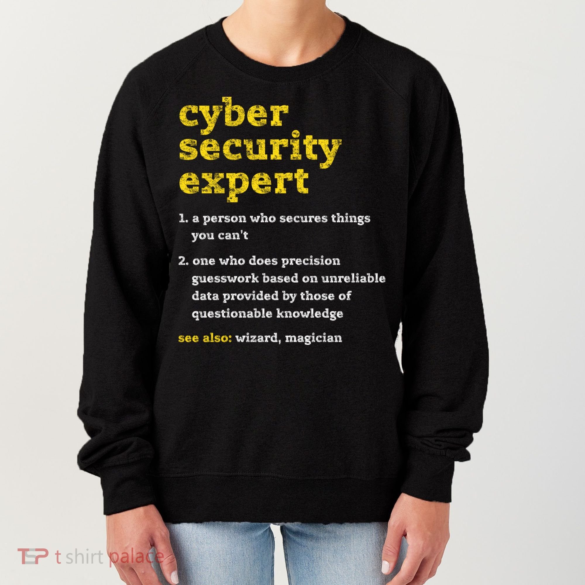 Cyber Security Expert Definition Distressed Computer Geek Gift Women's Sweatshirt