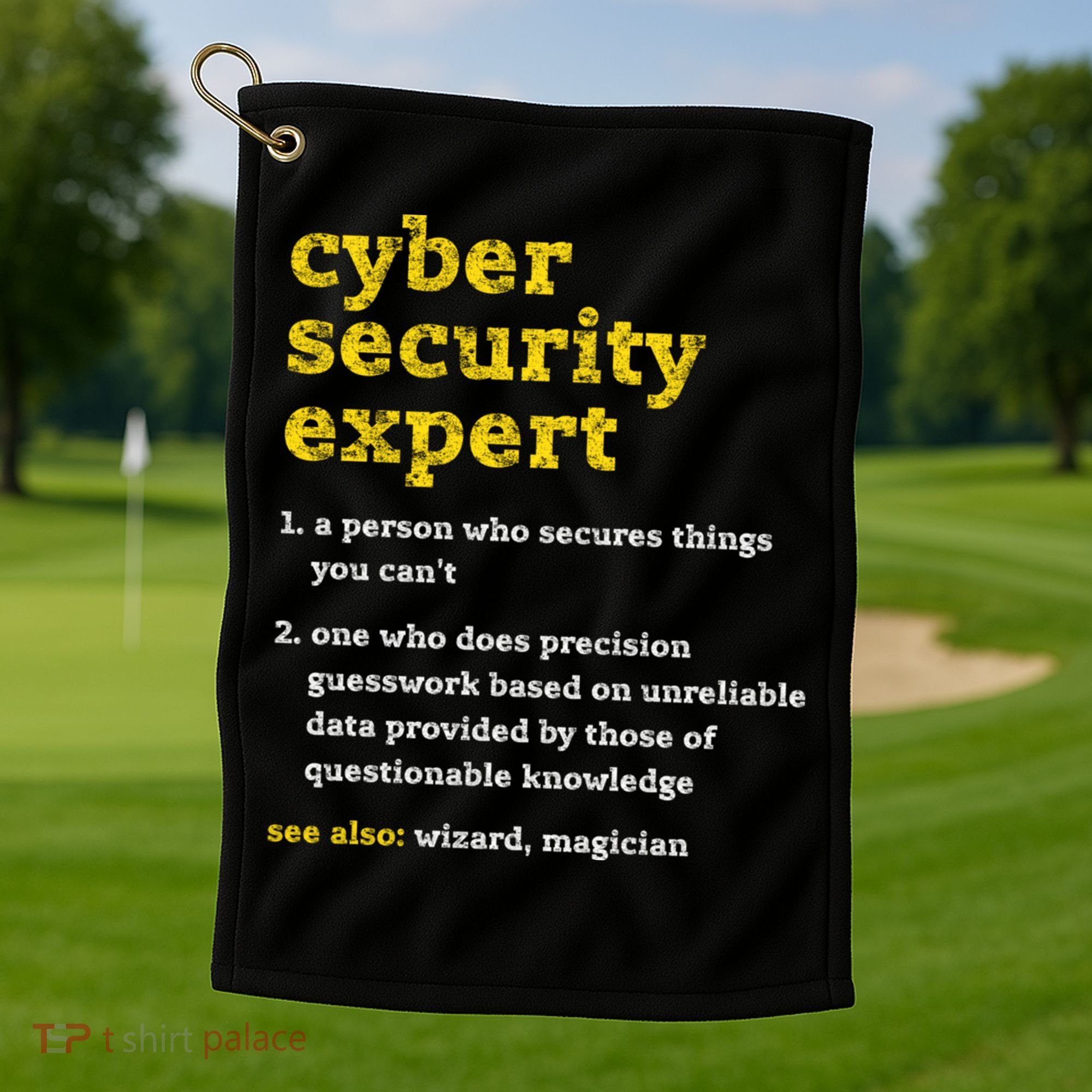 Cyber Security Expert Definition Distressed Computer Geek Gift Golf Towel