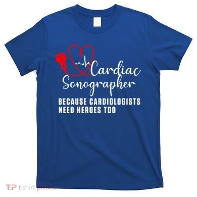 Cardiac Sonographer Echo Tech Learn Rdcs Gift T-Shirt