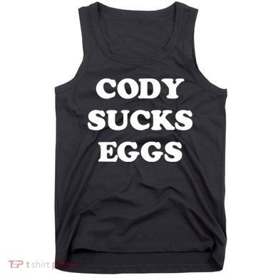 Cody Sucks Eggs Tank Top
