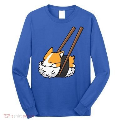 Corgi Sushi Funny Dog Gift Long Sleeve Shirt