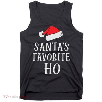 Christmas Santas Favorite Ho Funny Xmas Tank Top