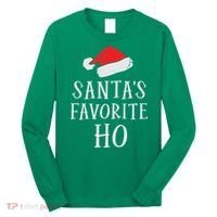 Christmas Santas Favorite Ho Funny Xmas Long Sleeve Shirt thumb 0