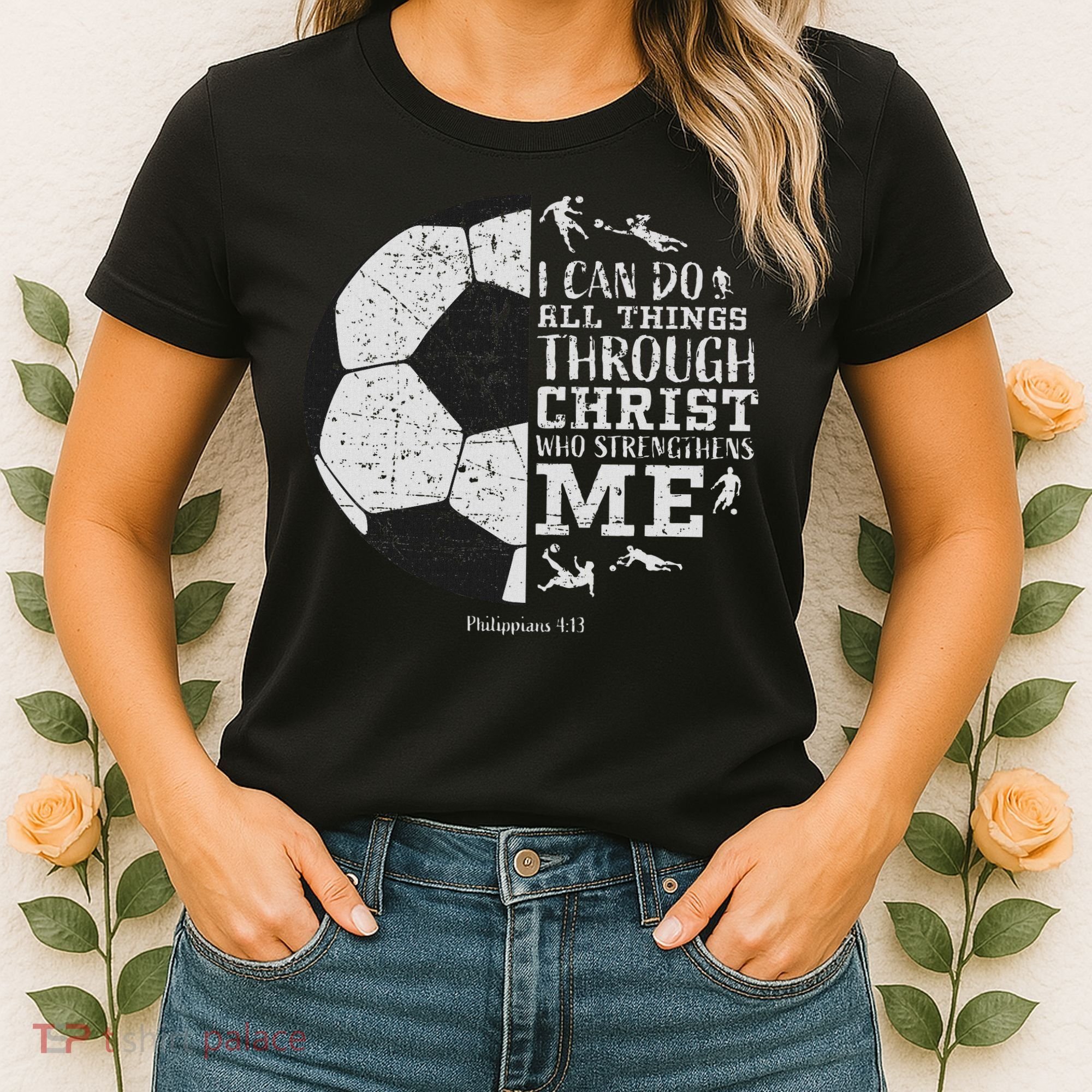 Christian Soccer Faith Bible Verse Philippians 413 Women's T-Shirt