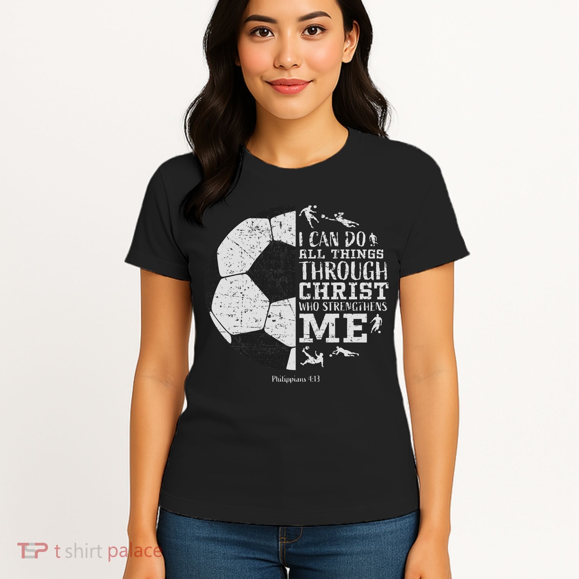 Christian Soccer Faith Bible Verse Philippians 413 Women's T-Shirt