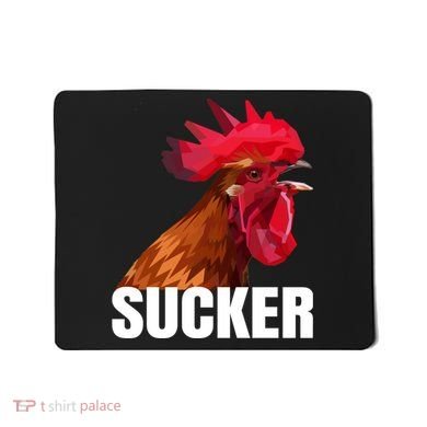 Cock Sucker Funny Rooster Joke Mousepad