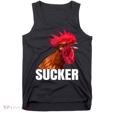 Cock Sucker Funny Rooster Joke Tank Top